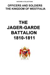  THE JAGER-GARDE BATTALION 1810-1811