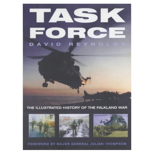 Task Force: The Illustrated History of the Falkland War [ILLUSTRATED]