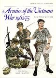 Armies of the Vietnam War 1962-75 (Men-at-Arms) (Bk.1)