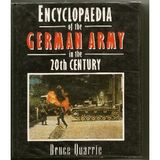 Encyclopaedia of the German Army in the 20th Century