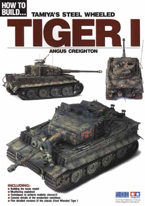 How to build Tamiyas Steel Wheeled Tiger I