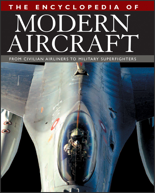 The Encyclopedia of Modern Aircraft : From Civilian Airliners to Military Superfighters