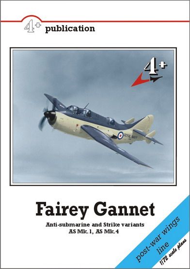  Fairey Gannet AS.1 & 4 Anti-submarine and Strike variants
