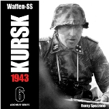 Waffen-SS KURSK 1943 Vol.6