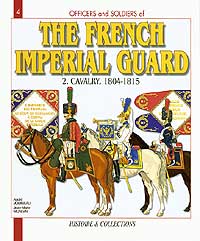 THE FRENCH IMPERIAL GUARD Vol.2
