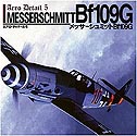 Aero Detail No.5 Messerschmitt Bf109G