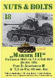 Nuts & Bolts Vol.18 Marder III "Panzerjager" 38(t) fur 7,5 cm Pak 40/3, Sd.Kfz. 138,Part 2: Ausfuhrung H and 7,5cm Pak 40 towed version