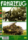 FAHRZEUG Profile 36 Die Raketenartillerie der US ARMY in Deutschland 1954-2008