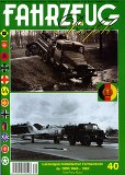 FAHRZEUG Profile 40. Lastwagen militarischer Formationen der DDR 1949-62
