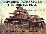 Captured Tanks Under The German Flag