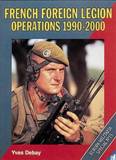 French Foreign Legion Operations 1990-2000 (Europa  Militaria Special No 15)